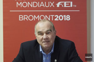 Luc Fournier, the regional chief executive officer of the 2018 FEI World Equestrian Games™