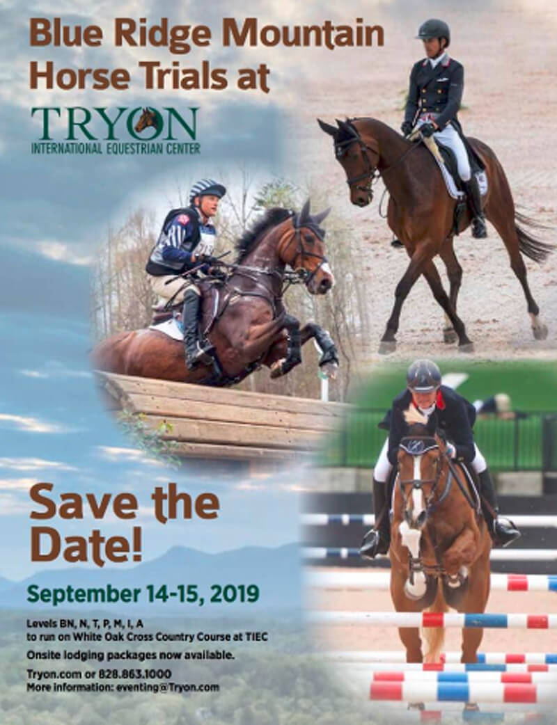 Tryon International Equestrian Center has announced the addition of the Blue Ridge Mountain Horse Trials to be held September 14-15, 2019.